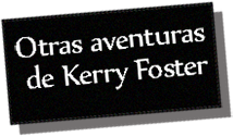 Otras aventuras de Kerry Foster